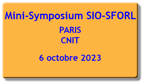 Mini-Symposium SIO-SFORL Marseille Palais du Pharo 16 octobre 2022 